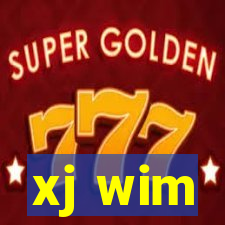 xj wim